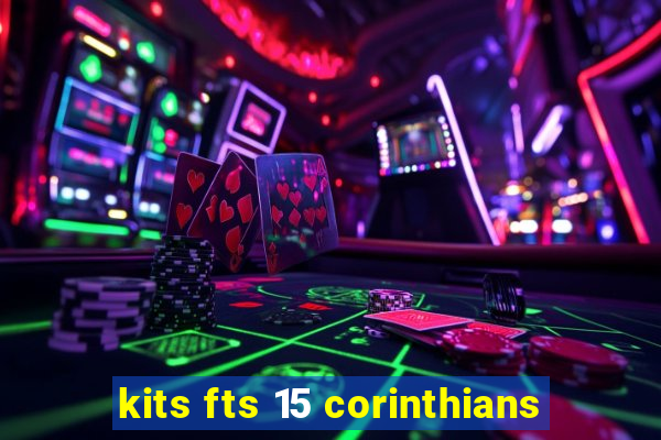 kits fts 15 corinthians